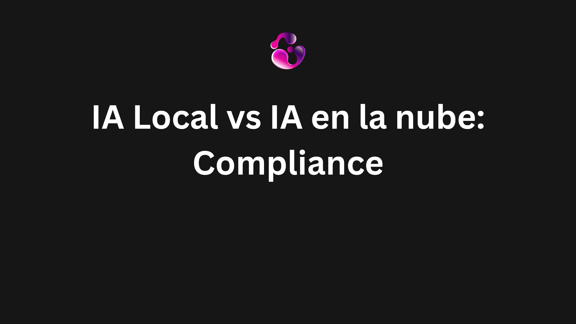 IA local vs IA en la nube: lo que casi nadie revisa antes de implementar