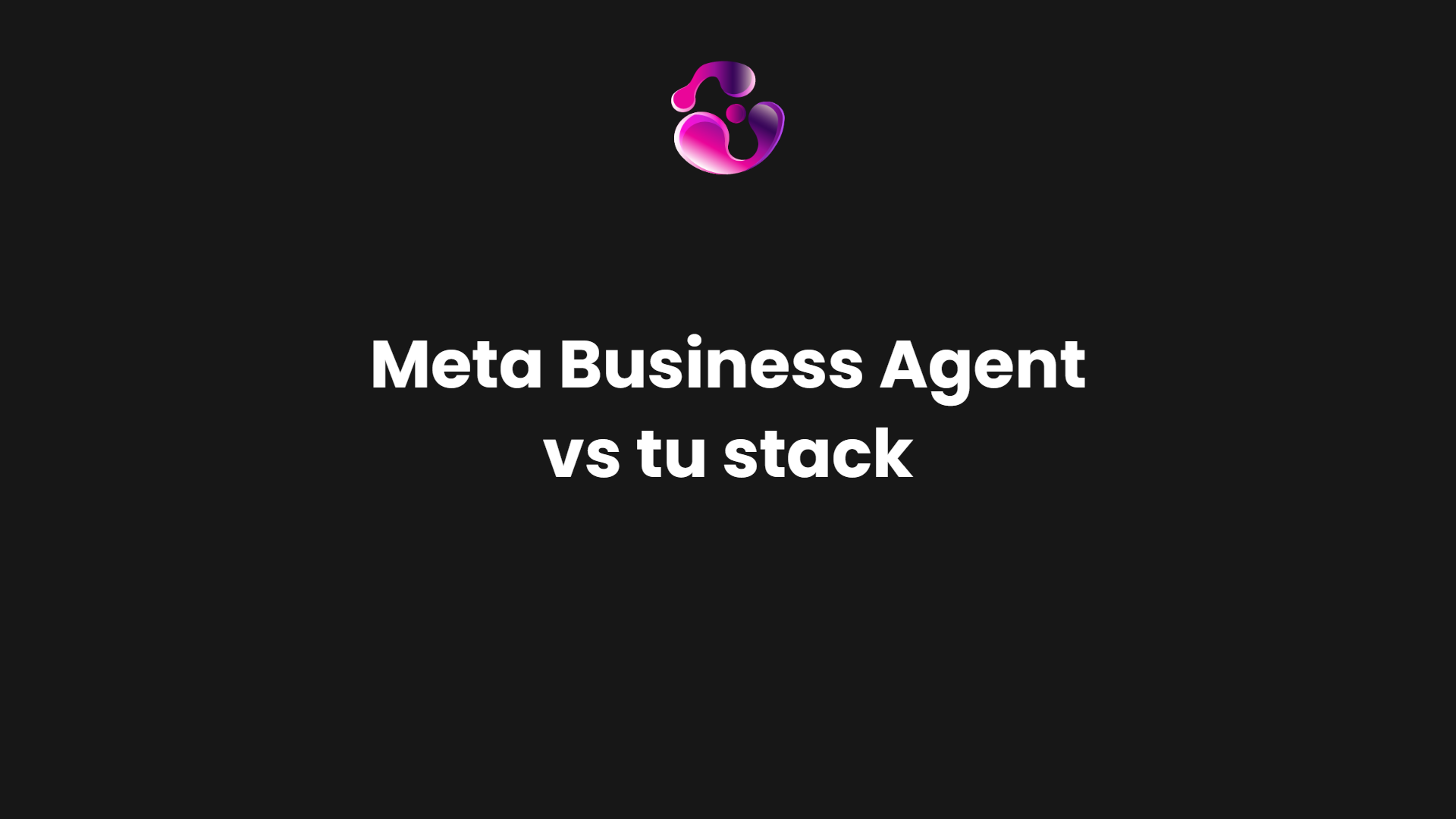 Meta Business Agent vs Your Own Stack: The Decision Table | Decision table for Meta's WhatsApp agent versus your own stack: cost, traceability, handoff and integrations, and when each one is actually enough.